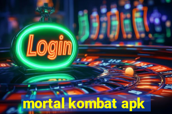 mortal kombat apk